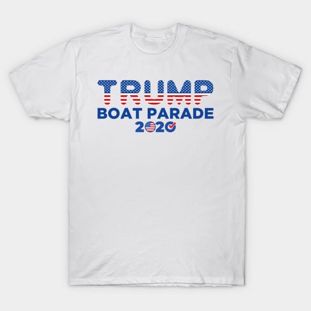 Donald Trump 2020 Boat Parade Lake Travis T-Shirt by oskibunde